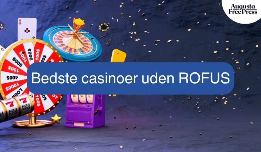 Casinoer uden Rofus En Guide til Spil uden Begrænsninger