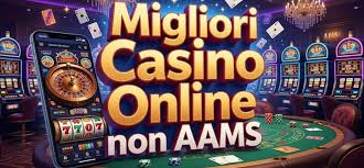 Scoprire i Casinò Non AAMS Affidabili Guida e Consigli
