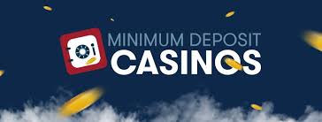 Explore the World of 1 Deposit Casinos Your Ultimate Guide